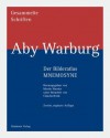 Gesammelte Schriften, Bd.2/1, Der Bilderatlas - Mnemosyne - Aby Warburg, Martin Warnke