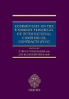 Commentary on the Unidroit Principles of International Commercial Contracts (PICC) - Stefan Vogenauer, Jan Kleinheisterkamp