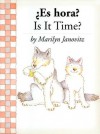 Es Hora?/Is It Time? - Marilyn Janovitz, Guillermo Gutierrez