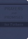 Prayers and Promises for Fathers - John Hudson Tiner