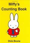 Miffy's Counting Book - Dick Bruna