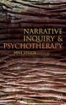 Narrative Inquiry and Psychotherapy - Jane Speedy