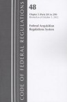 Code of Federal Regulations, Title 48: Chapter 2, Parts 201-299 (Acquisition Regulations System): Revised 10/12 - National Archives and Records Administration