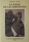 El Indio Norteamericano, Volume 12: La Danza de las Serpientes: Hopis - Edward S. Curtis