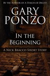In the Beginning: A Nick Bracco Short Story - Gary Ponzo