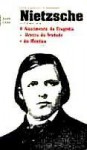 O Nascimento da Tragédia e Acerca da Verdade e da Mentira - Friedrich Nietzsche