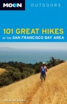 Moon 101 Great Hikes of the San Francisco Bay Area - Ann Marie Brown