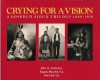 Crying for a Vision: A Rosebud Sioux Trilogy, 1886-1976 - Don Doll, Jim Alinder, John A. Anderson, Eugene Buechel, Herman Viola, Ben Black Bear Jr.