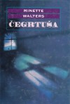 Čegrtuša - Minette Walters, Mirjana Paić Jurinić