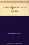 Contemplation de la nature (French Edition) - Charles Bonnet