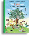 Lato na ulicy Czereśniowej - Rotraut Susanne Berner