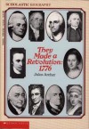 They Made A Revolution: 1776 - Jules Archer