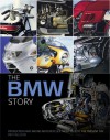 The BMW Story: Racing and Production Models from 1923 to the Present Day - Ian Falloon