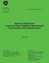 Summary Results from Long-Term Wake Turbulence Measurements at San Francisco International Airport - U.S. Department of Transportation