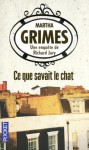 Ce que savait le chat - Martha Grimes