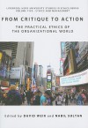 From Critique to Action: The Practical Ethics of the Organizational World - David Weir, Nabil Sultan