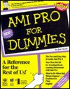 Ami Pro F/Dummies - Jim Meade