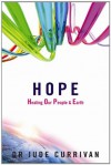 HOPE - Healing Our People & Earth - Jude Currivan