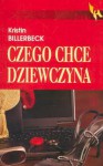 Czego chce dziewczyna - Kristin Billerbeck