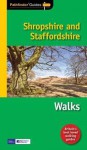 Pathfinder Shropshire & Staffordshire: Featuring 28 Great Circular Walks - Neil Coates