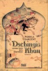 Dschingis Khan. Herrscher Des Himmels - Pamela Sargent