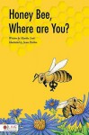 Honey Bee, Where Are You? - Martha Scott