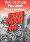 Polonia wobec Powstania Warszawskiego. Studia i dokumenty - Marian Marek Drozdowski