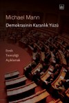 Demokrasinin Karanlık Yüzü - Michael Mann