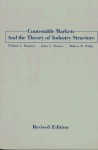 Contestable Markets And The Theory Of Industry Structure - William J. Baumol