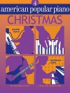 American Popular Piano - Christmas: Level 4 - Robert McBride Smith, Scott McBride Smith, Robert McBride Smith