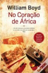 No Coração de África - William Boyd