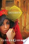 Desired: The Untold Story of Samson and Delilah - Ginger Garrett