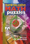 Hard-to-Solve Math Puzzles - Derrick Niederman