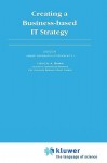 Creating a Business-Based It Strategy - Ann Brown