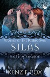 Silas: Wolves of the Rising Sun #5 (Mating Season Collection) - Kenzie Cox, Mating Season Collection