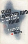 Fully Dressed and In His Right Mind - Michael Fessier