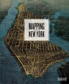 Mapping New York - Robert Neuwirth, Seth Robbins