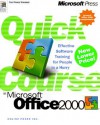 Quick Course® in Microsoft® Office 2000 - Online Press Inc., Inc. Online Press