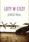 Lot w ciszy - Jorge Real