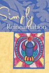 Simply&reg; Reincarnation - Krys Godly, Jass Godly, Zambezi Publishing