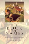 The Book of Names: New and Selected Poems - Barton Sutter