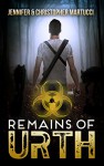 Remains of Urth (Book 1) - Jennifer Martucci, Christopher Martucci