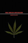 The Dream Smugglers - Martin Blanco