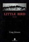 Little Bird - Craig Johnson