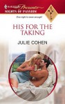 His for the Taking (Harlequin Presents - Julie Cohen