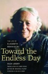 Toward the Endless Day: The Life of Elisabeth Behr-Sigel - Olga Lossky, Michael Plekon, Olivier Clement, Jerry Ryan