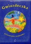 Gwiazdeczka : wieczorna bajeczka - Dagna Ślepowrońska