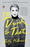 I'll Drink to That: A Life in Style, with a Twist - Betty Halbreich, Rebecca Paley