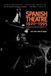 Spanish Theatre 1920 - 1995 - Delgado