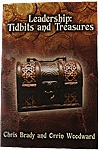 Leadership: Tidbits and Treasures - Chris Brady, Orrin Woodward